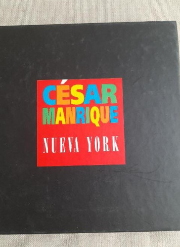 Portada del libro de César Manrique. Nueva York. Fundación César Manrique. 1997 198pp