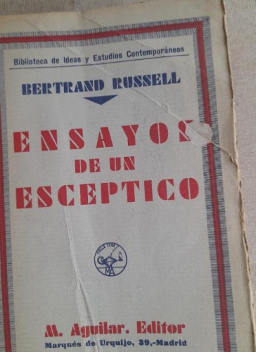 Portada del libro de ENSAYOS DE UN ESCÉPTICO. BERTRAND RUSSELL. Aguilar 1931 284pp