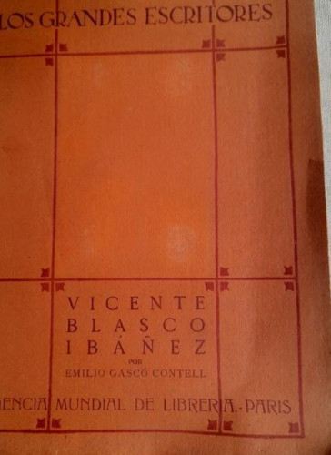 Portada del libro de GASCO CONTELL, E: VICENTE BLASCO IBAÑEZ. 1925 196pp