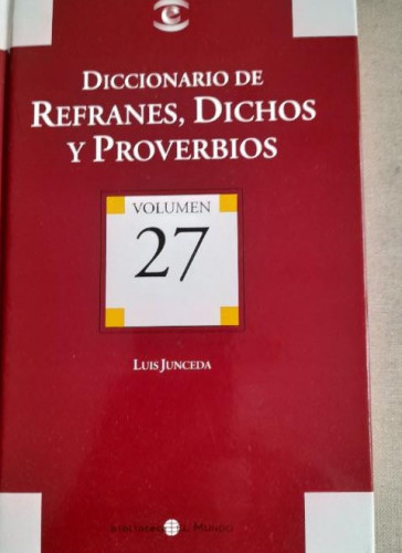 Portada del libro de DICCIONARIO DE REFRANES, DICHOS Y PROVERBIOS