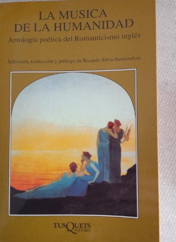 Portada del libro de La música de la humanidad: Antología poética del Romanticismo inglés: 2 (Marginales)