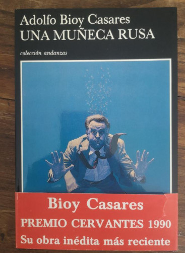Portada del libro de Una Muñeca Rusa Adolfo Bioy Casares Tusquets Editores 1991 Colección Andanzas n° 140