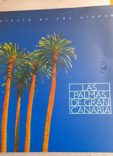 Portada del libro de Las Palmas de Gran Canaria. Retrato de una ciudad. Ayuntamiento. 1998 200pp VV.AA.
