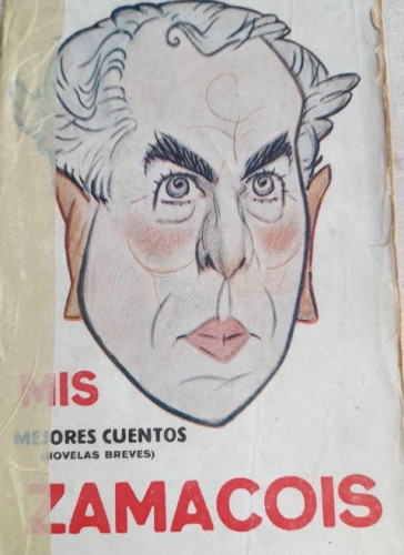 Portada del libro de ZAMACOIS, EDUARDO - MIS MEJORES CUENTOS prensa popular