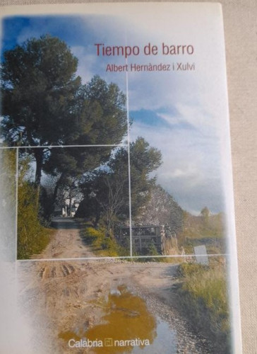 Portada del libro de Tiempo de barro - Albert Hernández i Xulvi