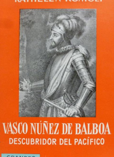 Portada del libro de VASCO NUÑEZ DE BALBOA ROMOLI, KATHLEEN ESPASA CALPE, (1967) 438`pp