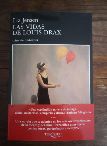 Portada del libro de Las vidas de Louis Drax - Jensen, Liz - Editorial Tusquets
