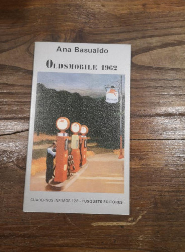 Portada del libro de Oldsmobile- Basualdo, Ana- Editorial Tusquets