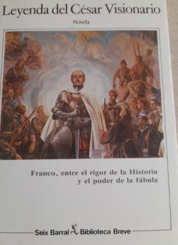 Portada del libro Leyenda del cesar visionario. Francisco Umbral. Dedicado a Luis García Berlanga.