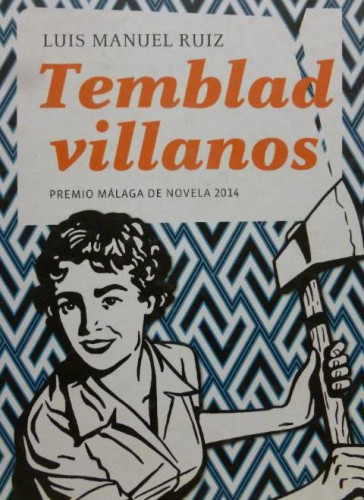 Portada del libro de TEMBLAD VILLANOS LUIS MANUEL RUIZ 2014 FUNDACION JOSE MANUEL LARA 302pp