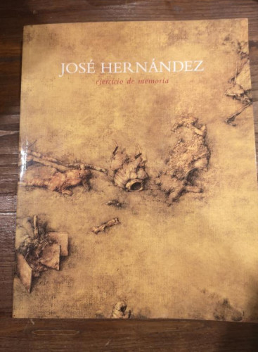 Portada del libro de José Hernández. Ejercicio de memoria. Salas de exposiciones del Palacio Episcopal