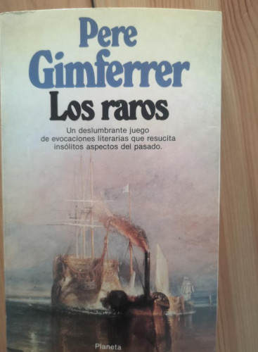 Portada del libro de Los raros.- Gimferrer, Pere- Ed Planeta