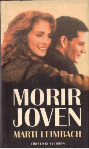 Portada del libro de Morir joven