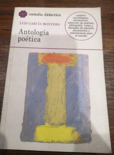 Portada del libro Antología poética- Luis García Montero- Editorial Castalia