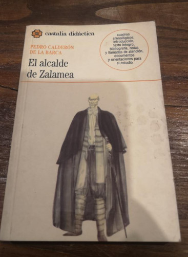 Portada del libro de El alcalde de Zalamea-Calderón de la Barca, Pedro- Editorial Castalia