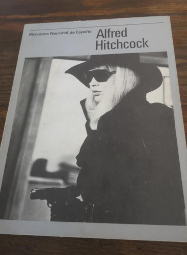 Portada del libro de ALFRED HITCHCOCK, FILMOTECA NACIONAL DE ESPAÑA 1978