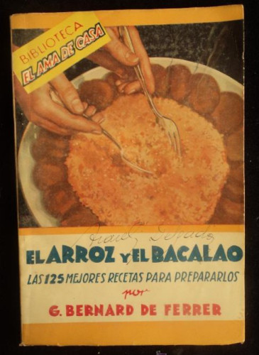 Portada del libro de EL ARROZ Y EL BACALAO. BERNARD DE FERRER. ED. MOLINO 1947 63 PAG