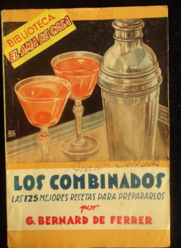 Portada del libro de LOS COMBINADOS. 125 RECETAS. BERNARD DE FERRER. ED. MOLINO. 1947 63 PAG