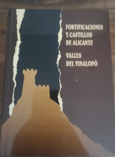 Portada del libro de Libro Fortificaciones y Castillos de Alicante. - Concepción Navarro Poveda