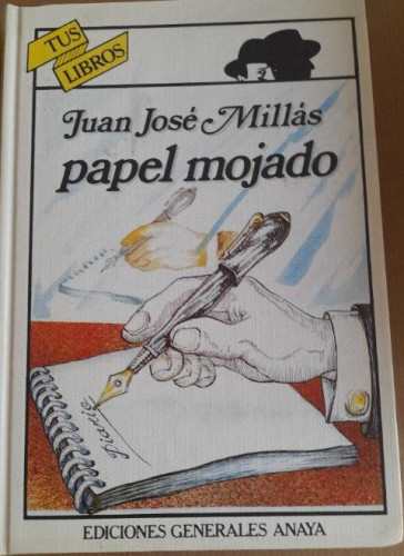 Portada del libro Papel mojado - MILLÁS, JUAN JOSÉ Dedicatoria autor a la Mº Jesús. La mujer de Luis García Berlanga.