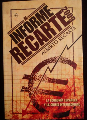 Portada del libro de Informe recarte, el 2009