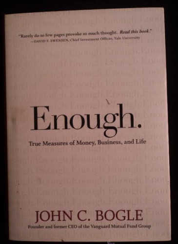 Portada del libro de ENOUGH. JOHN C. BOGLE. WILEY. 2009 260 PAG