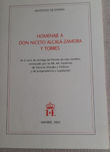 Portada del libro de INSTITUTO DE ESPAÑA. - HOMENAJE A DON NICETO ALCALA-ZAMORA Y TORRES.