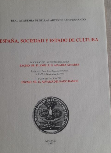 Portada del libro de ESPAÑA, SOCIEDAD Y ESTADO DE CULTURA - José Luis Álvarez Álvarez.