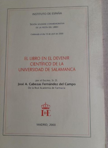 Portada del libro de El libro en el devenir científico de la Universidad de Salamanca. Cabezas Fernandez Ins. de España