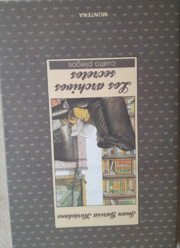 Portada del libro de Los archivos secretos. GARCÍA HORTELANO, Juan. Editorial Montena. Mondadori. Madrid 1988.