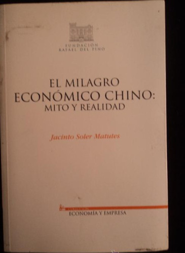 Portada del libro de MILAGRO ECONOMICO CHINO MITO Y REALIDAD