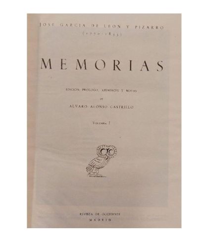 Portada del libro de MEMORIAS. Edición, prólogo, apéndices y notas de Álvaro Alonso-Castrillo. VOLÚMENES 1 Y 2
