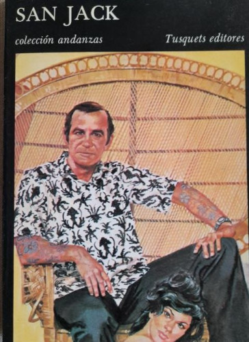 Portada del libro de San Jack - Theroux, Paulm Tusquets 1º ed, 1985 246pp