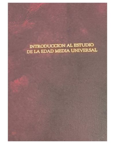 Portada del libro de INTRODUCCION AL ESTUDIO DE LA EDAD MEDIA UNIVERSAL