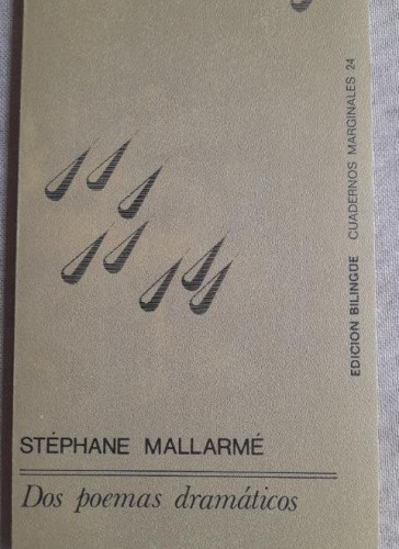 Portada del libro de Dos poemas dramáticos. - MALLARMÉ, Stéphane: TUSQUETS 1972 64pp