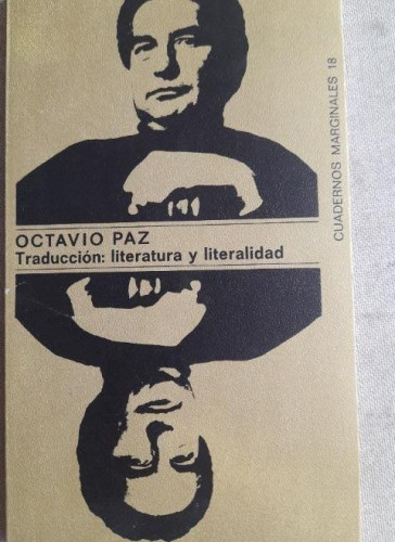 Portada del libro de Traducción: literatura y literalidad.- Paz, Octavio