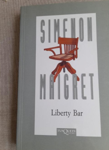 Portada del libro de Liberty Bar.- Simenon, Georges