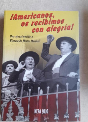 Portada del libro de Americanos Os Recibimos Con Alegr (CINE)