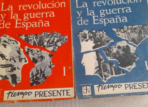 Portada del libro de La revolución y la guerra de España.- Broué, Pierre; Témime, Émile Fondo de Cultura Económica. 1962.