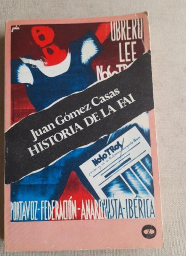 Portada del libro de Historia de La Fai Juan Gómez Casas Biblioteca Promoción del Pueblo 1977 304pp