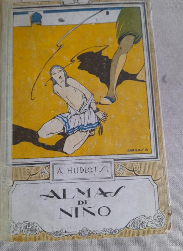 Portada del libro de Almas de niño . Alberto Hublet. ED. razón y fe. 192pp