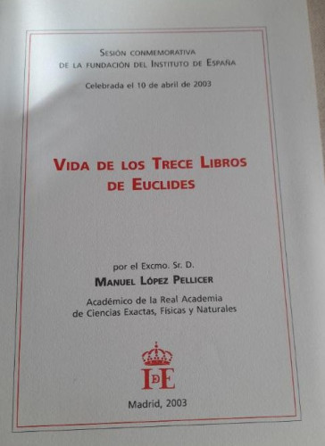 Portada del libro de VIDA DE LOS TRECE LIBROS DE EUCLIDES / MANUEL LÓPEZ PELLICER