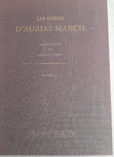 Portada del libro de Les obres D'Auzias March. Edició crítica per Amadeu Pagès. Tomo 1 . 1991 372