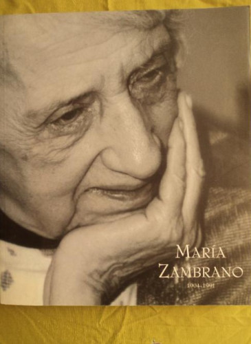 Portada del libro de Maria Zambrano 1904-1991 Catalogo de la Exposicion