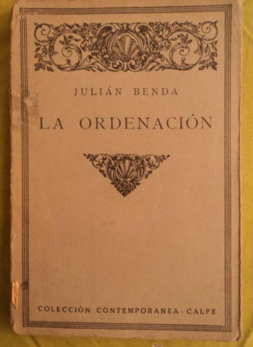 Portada del libro de JULIAN BENDA LA ORDENACION. CALPE 153 PAG