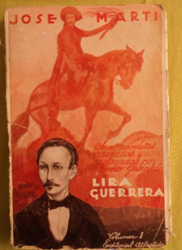 Portada del libro de JOSE MARTI LIRA GUERRERA ED ATLANTIDA VOLUMEN 1 237 PAG