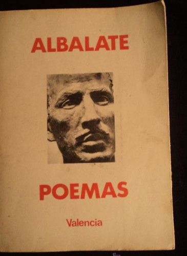 Portada del libro de ALBALATE. POEMAS. VALENCIA.1983 AUTOEDICION. 167 PAG