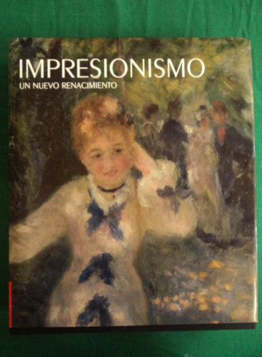 Portada del libro de Impresionismo, un nuevo renacimiento