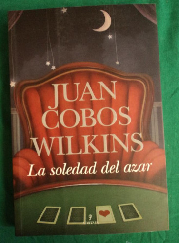 Portada del libro de LA SOLEDAD DEL AMOR. JUAN COBOS WILKINS ALMUZARA. 2011 220 PAG