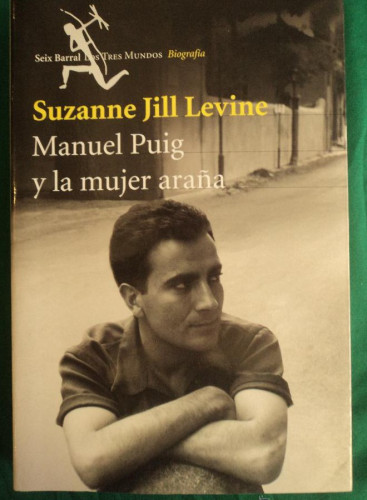 Portada del libro de MANIUELPIUG Y LA MUJER ARAÑA. SUZANNE JILL LEVINE.SEIX BARRAL. 2002 411 PAG